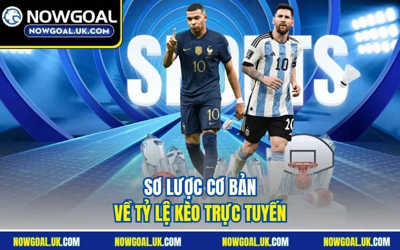 Sơ lược cơ bản về tỷ lệ kèo trực tuyến